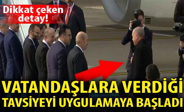 Başkan Erdoğan vatandaşlara verdiği tavsiyeyi uygulamaya başladı