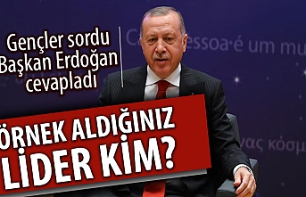 Başkan Erdoğan'a örnek aldığı lider soruldu