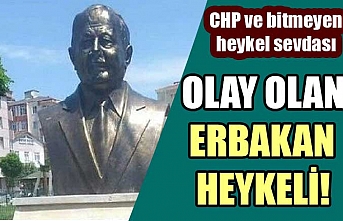 Tekirdağ'daki Erbakan'ın heykeli olay oldu