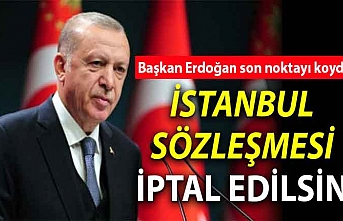 Erdoğan'dan İstanbul Sözleşmesi talimatı