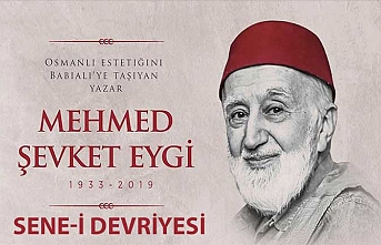 'Osmanlı estetiğini Babıali'ye taşıyan yazar: Mehmed Şevket Eygi'