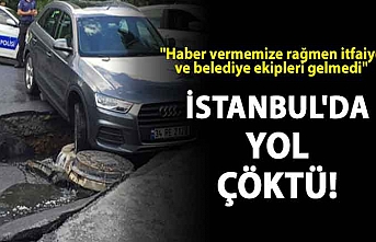İstanbul'da yol çöktü