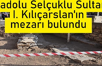 Diyarbakır'da Anadolu Selçuklu Sultanı I. Kılıçarslan'ın mezarı bulundu