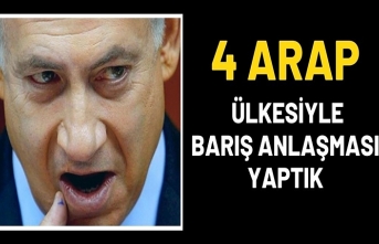 Teröristbaşı Netanyahu açıkladı: 4 Arap ülkesiyle barış anlaşması yaptık