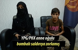 YPG/PKK anne oğulu bombalı saldırıya zorlamış