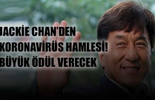 Jackie Chan, koronavirüse panzehir bulanlara büyük...