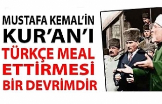 Mustafa Kemal'in Kur'an'ı Türkçe'ye...