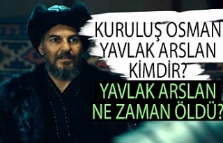 Yavlak Arslan Kimdir? Kuruluş Osman Yavlak Arslan...