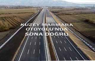 Kuzey Marmara Otoyolu'nda sona doğru