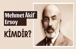 Mehmet Âkif Ersoy Kimdir?